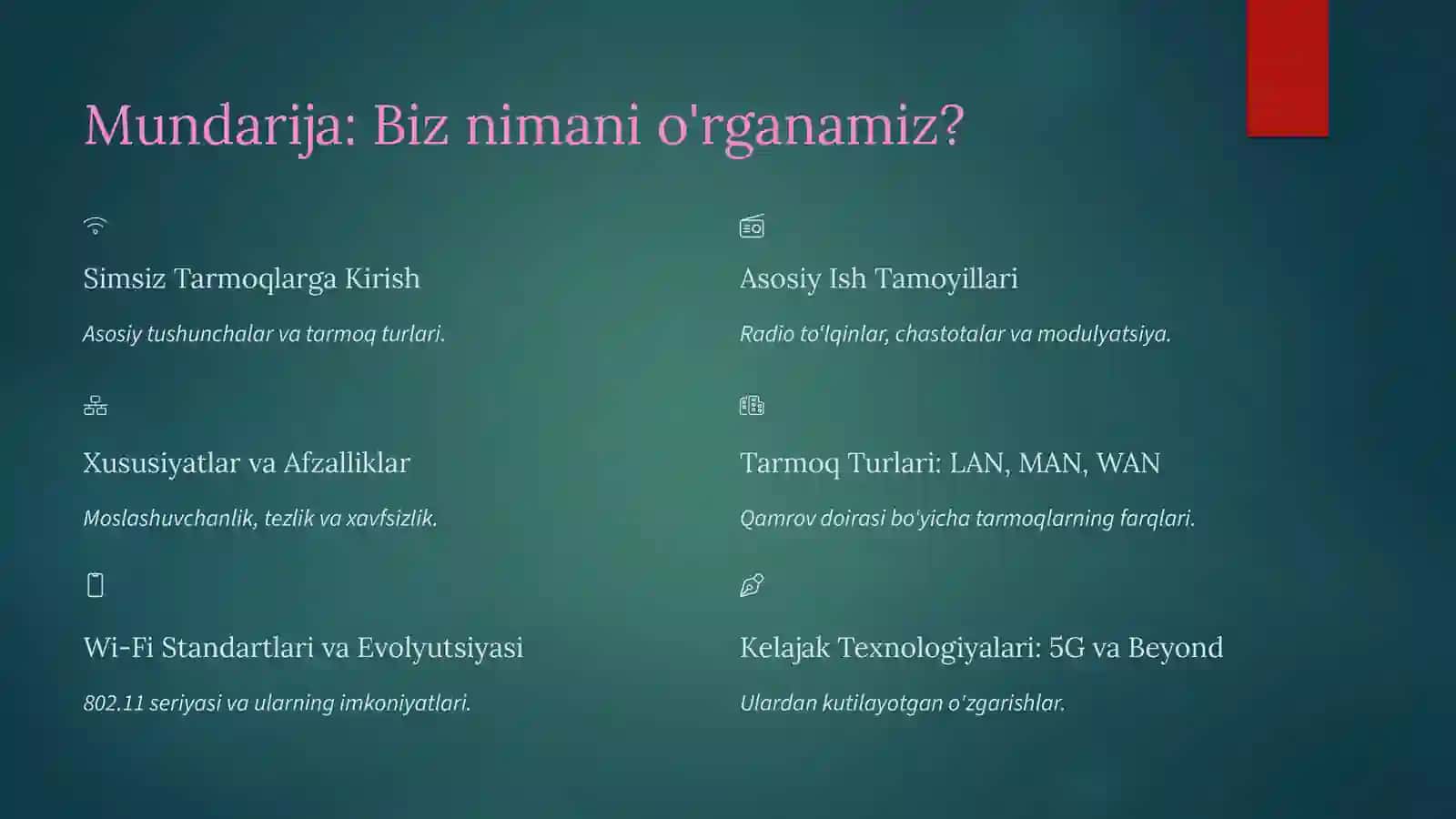 Simsiz Tarmoqlar va Kelajakdagi Aloqa: Asosiy Xususiyatlar va Imkoniyatlar 2