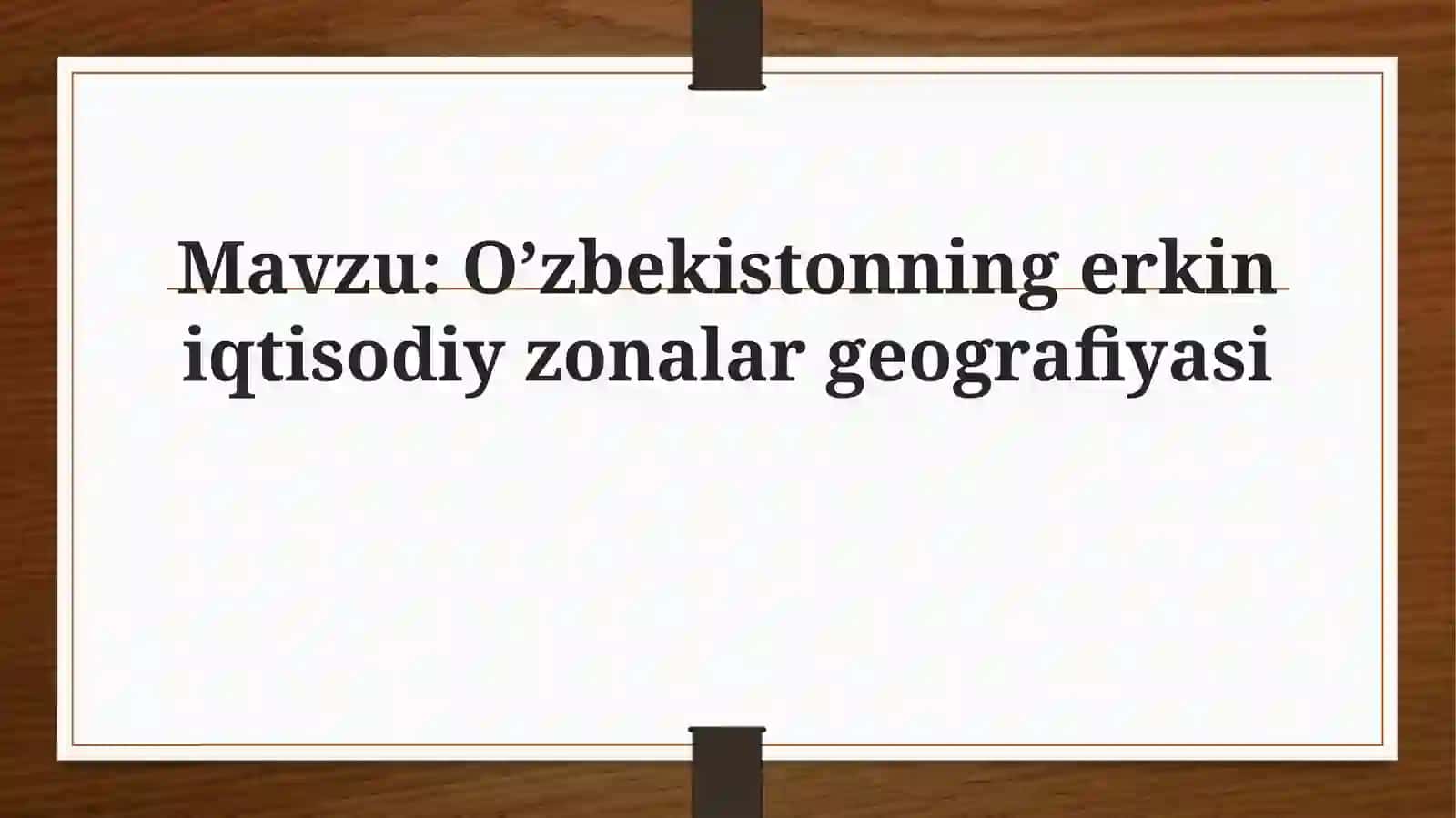 O’zbekistonning erkin iqtisodiy zonalar geografiyasi 2