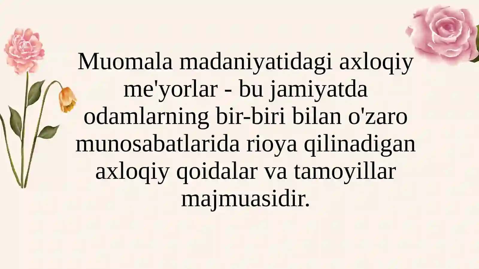 Muomala madaniyatidagi axloqiy me'yorlar. SLAYD 2
