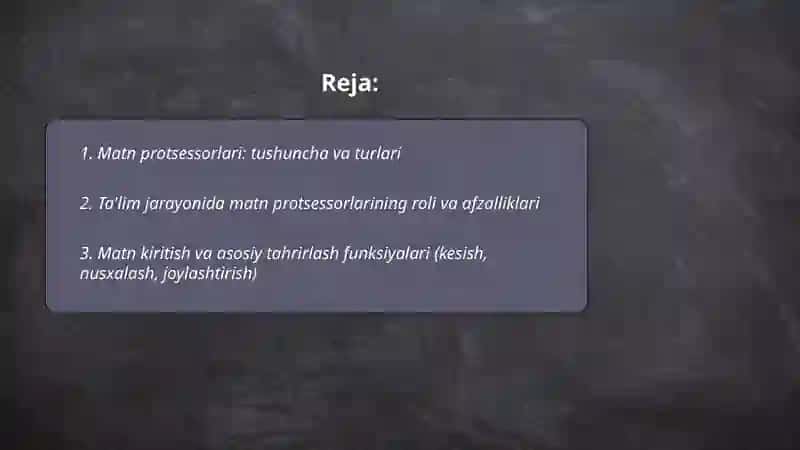 Matn protsessorlari va ularning taʼlimiy imkoniyatlari bilan tanishish 2