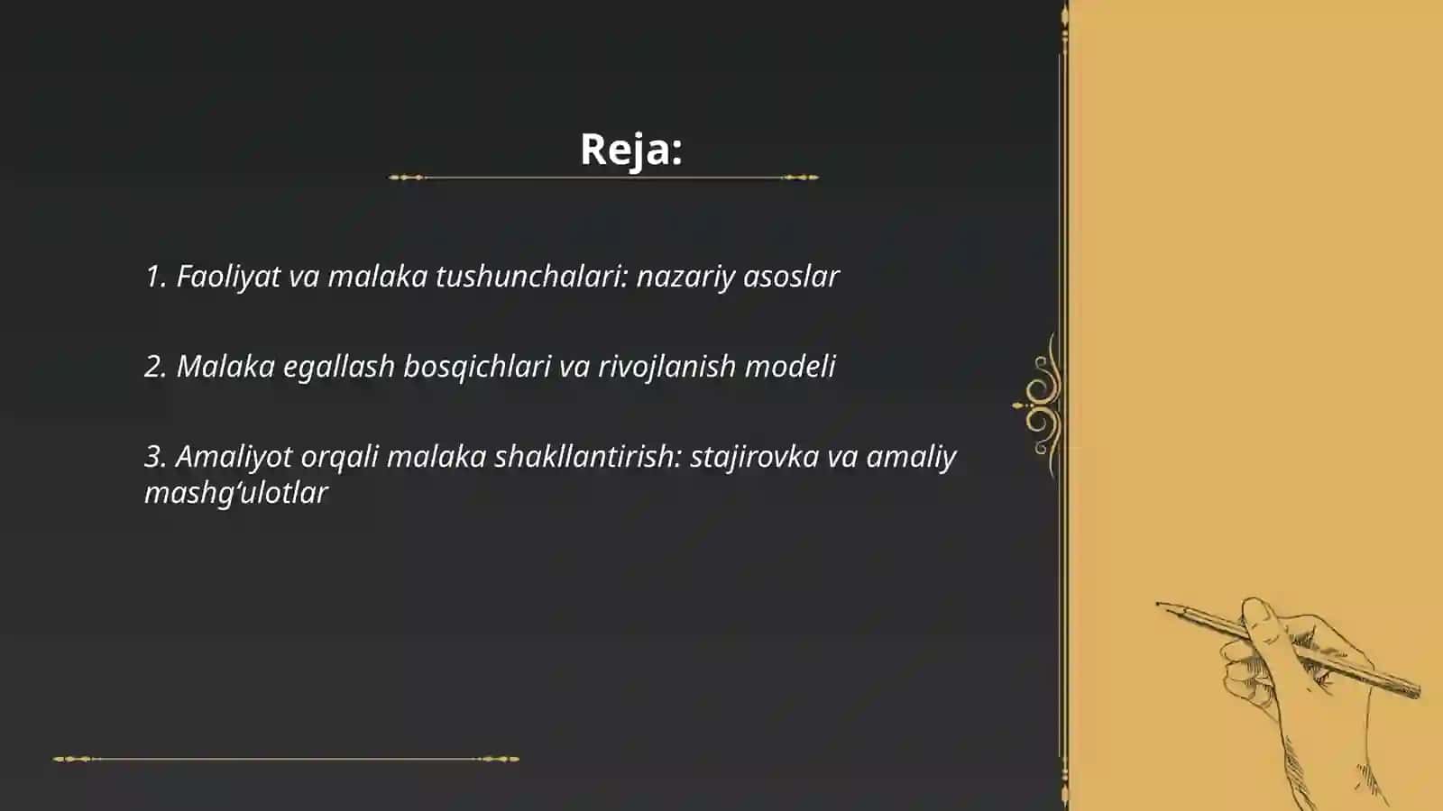 Faoliyatning o‘zlashtirilish va malakalarni egallash 2