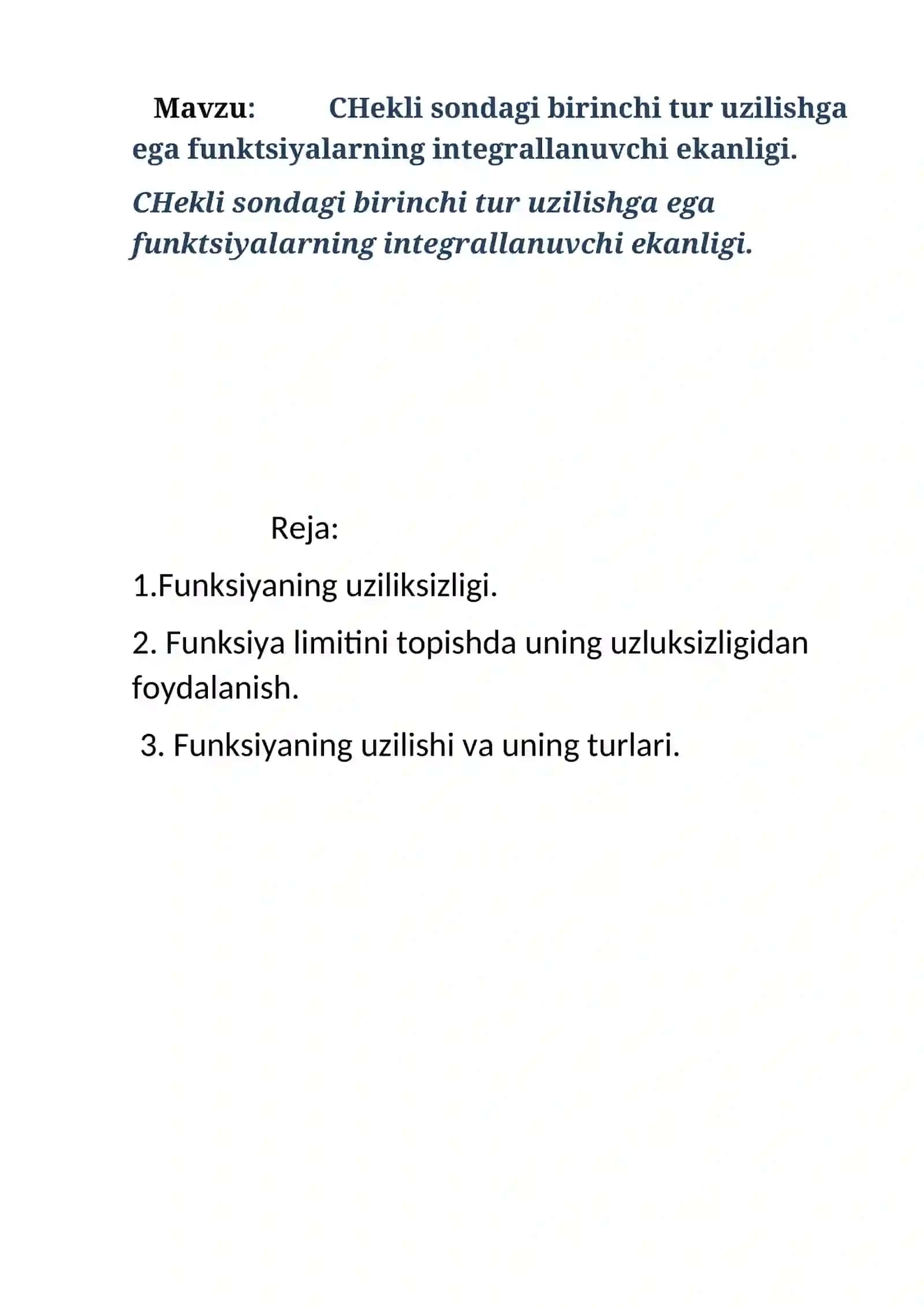 CHekli sondagi birinchi tur uzilishga ega funktsiyalarning integrallanuvchi ekanligi 2