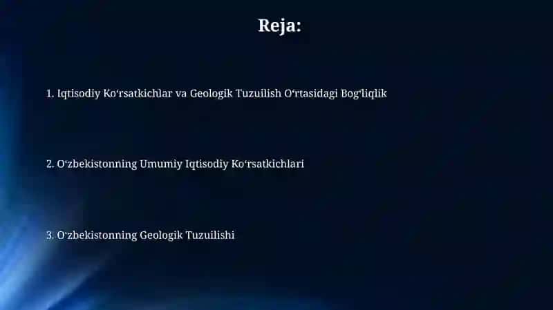 Oʻzbekistonning Umumiy Iqtisodiy Koʻrsatkichlari va Geologik Tuzuilishi 2