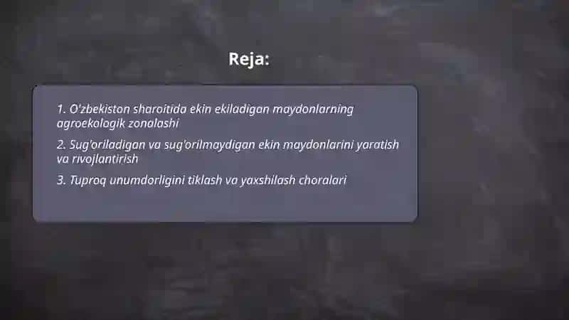 O'zbekiston sharoitida ekin ekiladigan maydonlarining yaratilishi va hozirgi holadi 2