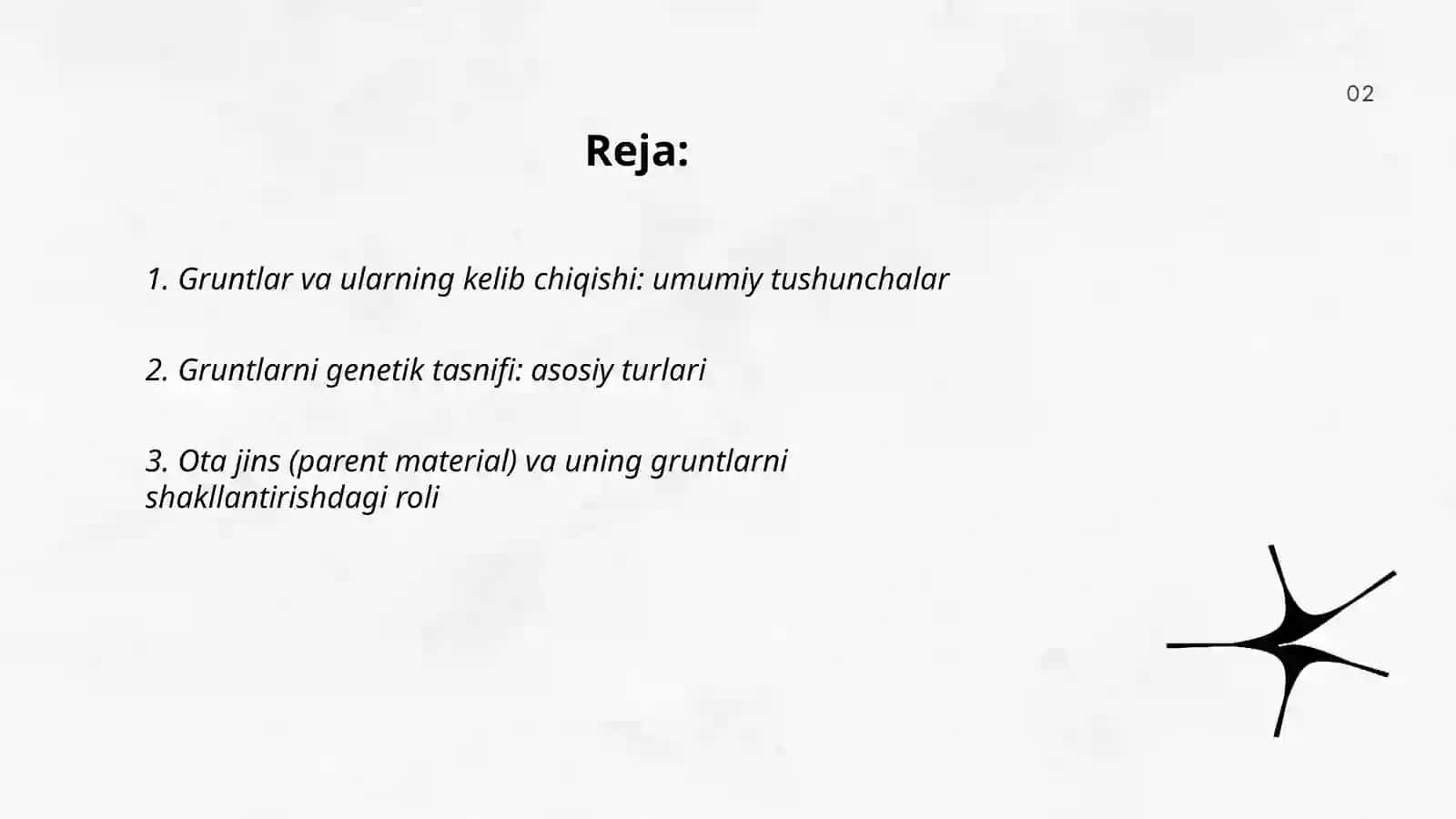Gruntlar kelib chiqish sharoitlari va qoʻlanishlari 2