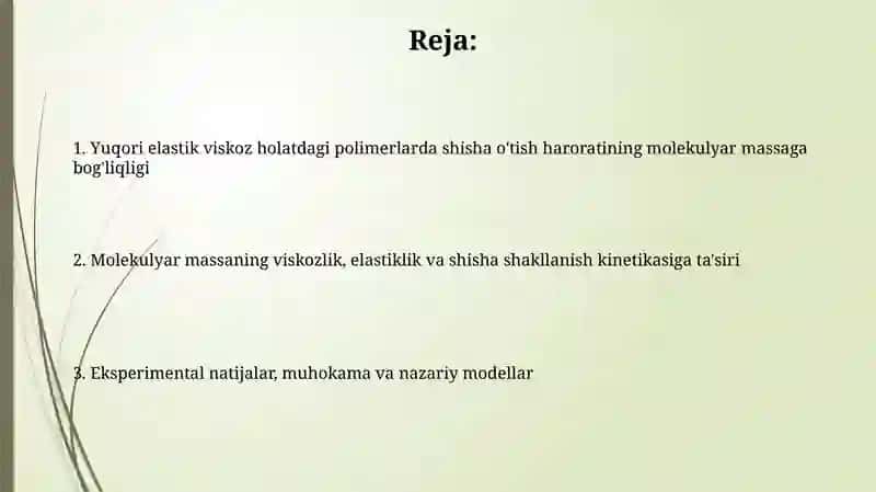 Shishasimon, yuqor elastik qovushqoq holatlarining polimer molekulyar massasiga bogʻliqligi 2