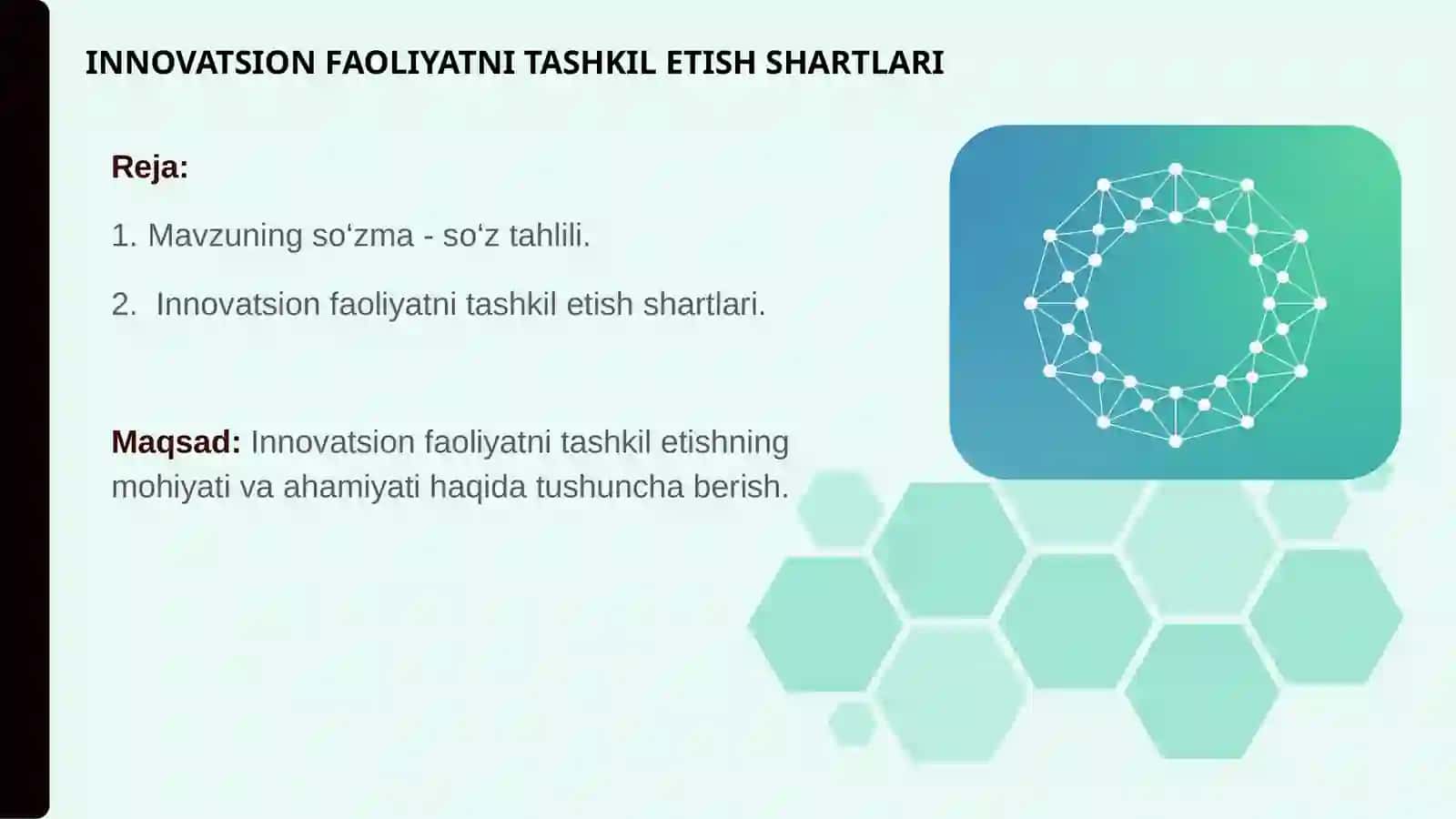 INNOVATSION FAOLIYATNI TASHKIL ETISH SHARTLARI 2
