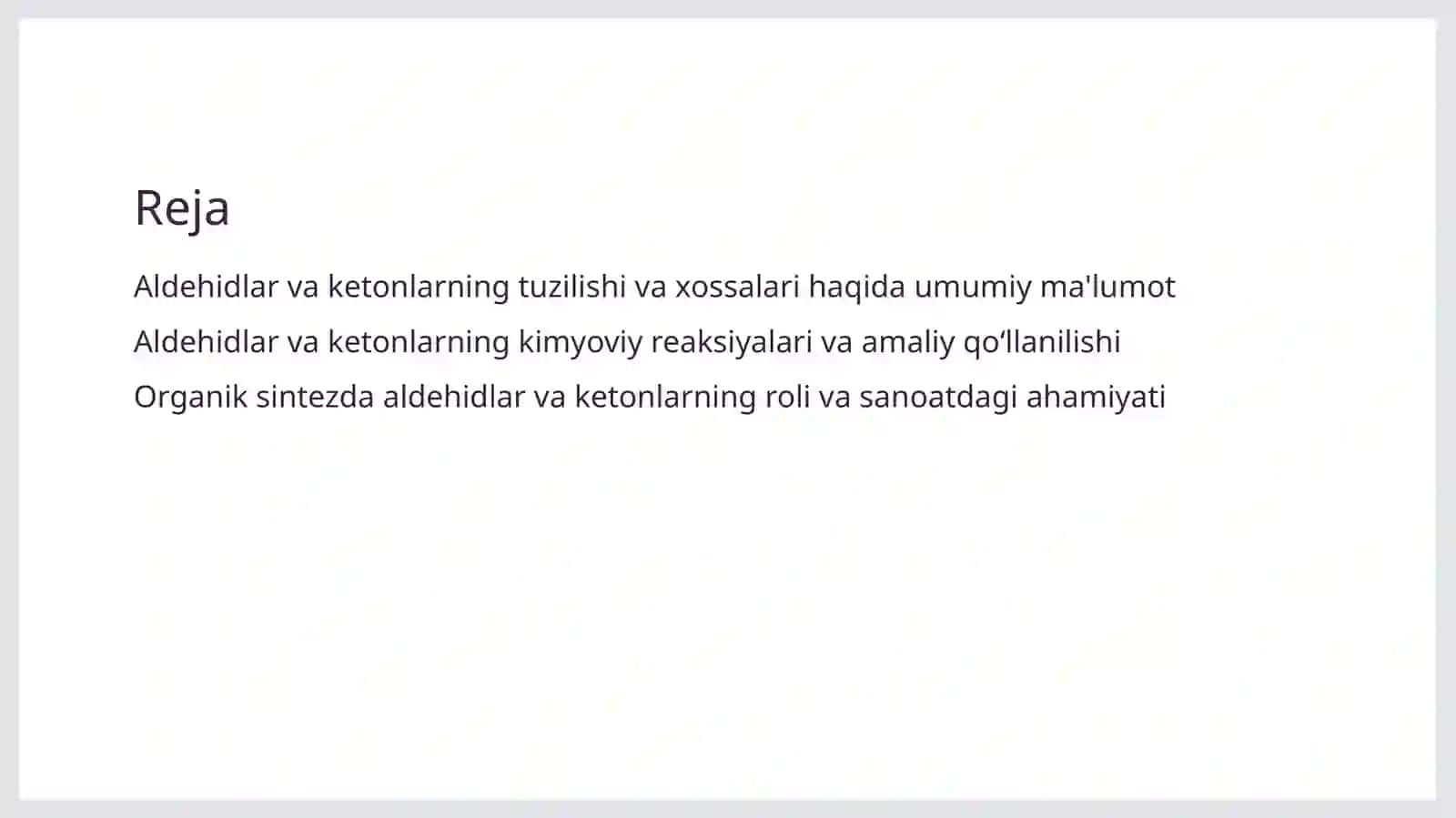 Alkanallar va alkanonlarni o‘rganish 2