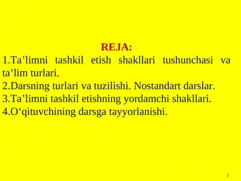 Ta’limni tashkil etish shakllari va turlari 2