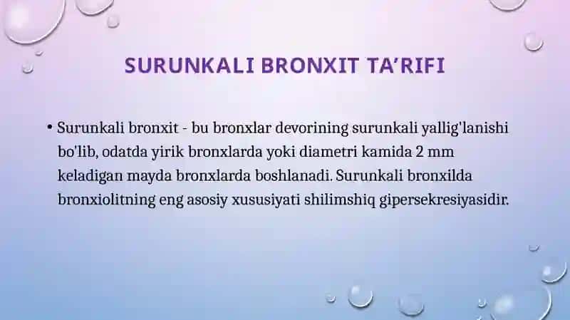 Surunkalibronxitetiologiyasi, patogenezi, patologikanatomiyasi, asoratlari 2