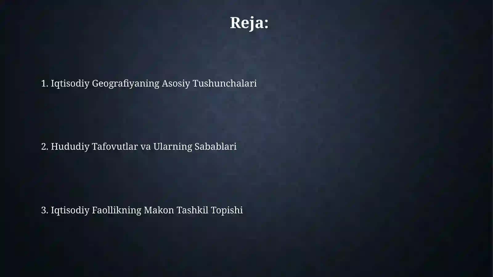 Iqtisodiy geografiyaning boshtushunchalari 2
