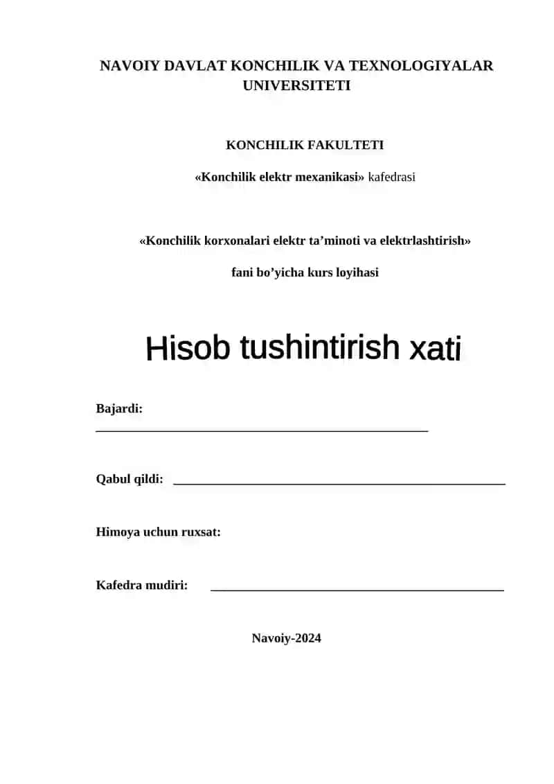 Konchilik korxonalari elektr ta’minoti va elektrlashtirish kurs loyihasi 2