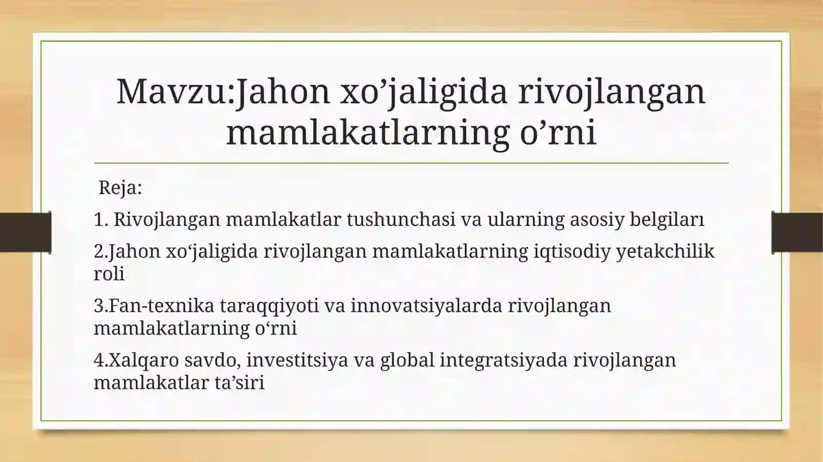 Jahon xo’jaligida rivojlangan mamlakatlarning o’rni 2