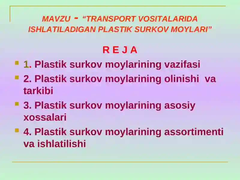 Transport vositalarida ishlatiladigan plastik surkov moylari 2