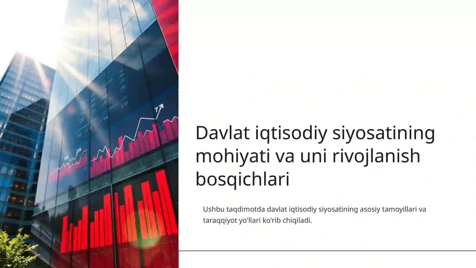 Davlat iqtisodiy siyosatining mohiyati va uni rivojlanish bosqichlari 2