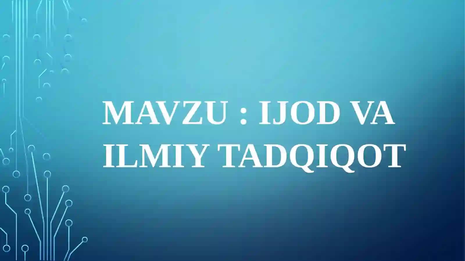 Tadqiqot usullari va ko'nikmalar 2