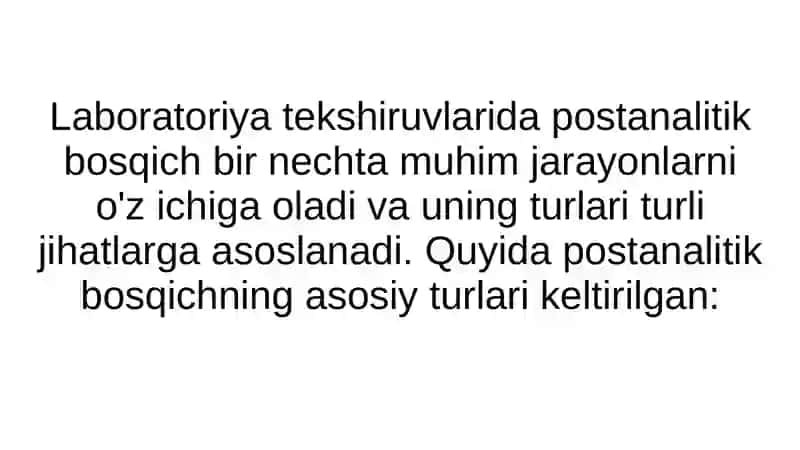 Laboratoriya tekshiruvlarida postanalitik bosqich 2