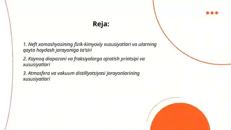 Neft xomashyosini qayta haydash jarayonlaridagi xususiyatlari 2