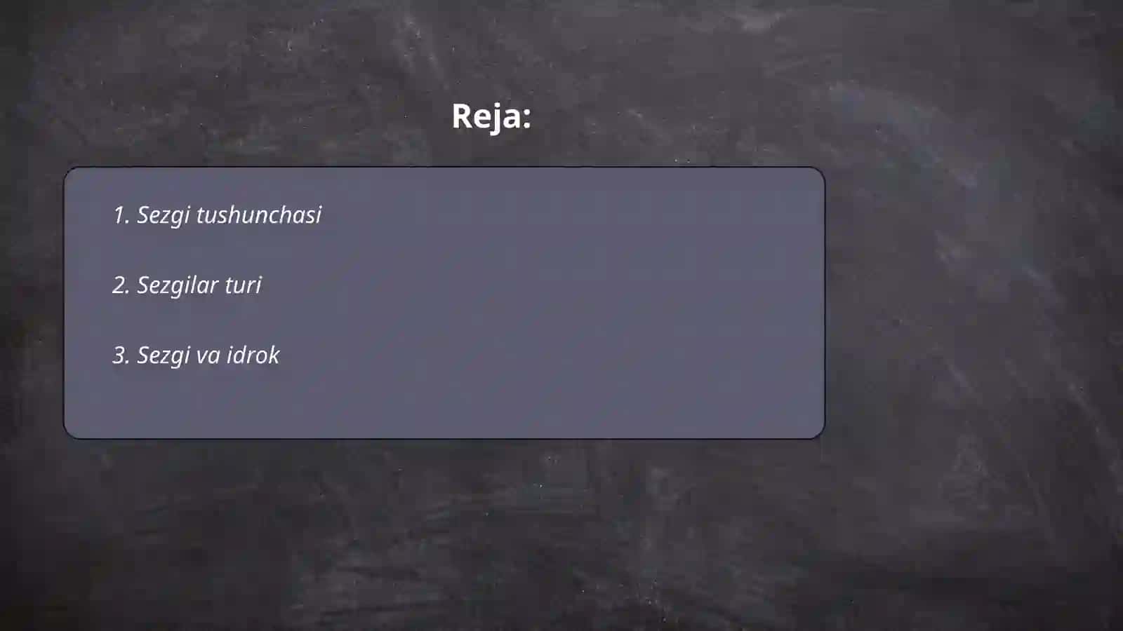 Sezgi haqida tushuncha. Nerv fiziologik asosi 2