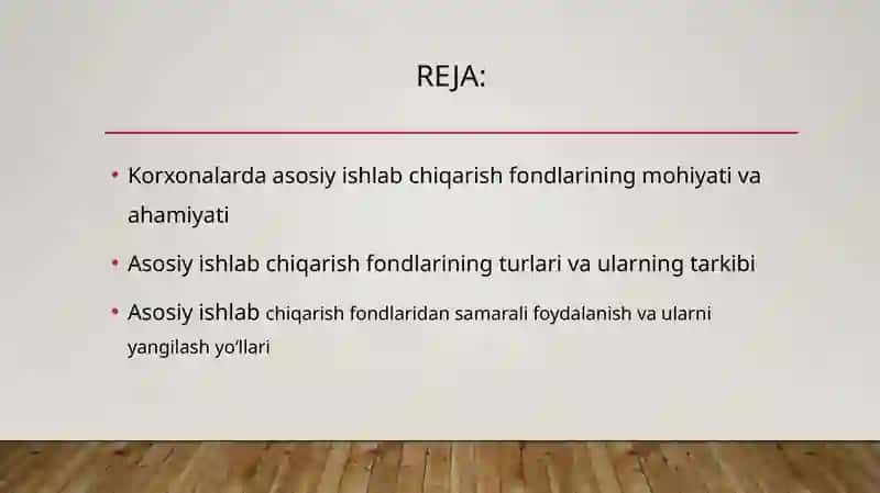 Korxonalar asosiy ishlab chiqarish fondlarining mohiyati va ularning turlari. 2