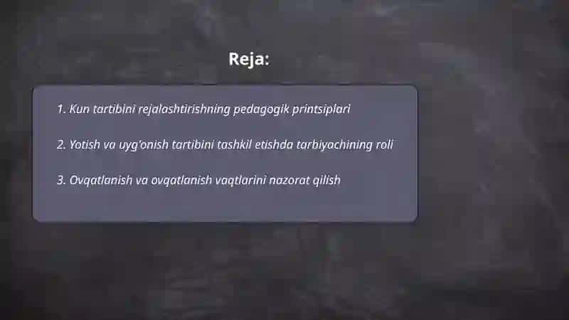 Kun tartibini rejalashtirishning pedagogik printsiplari 2