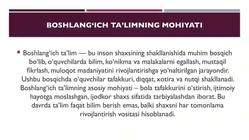 Boshlang‘ich ta’lim mazmuni va mohiyati. Boshlang‘ich sinflarda ta’lim tamoyillari va qonuniyatlari 2