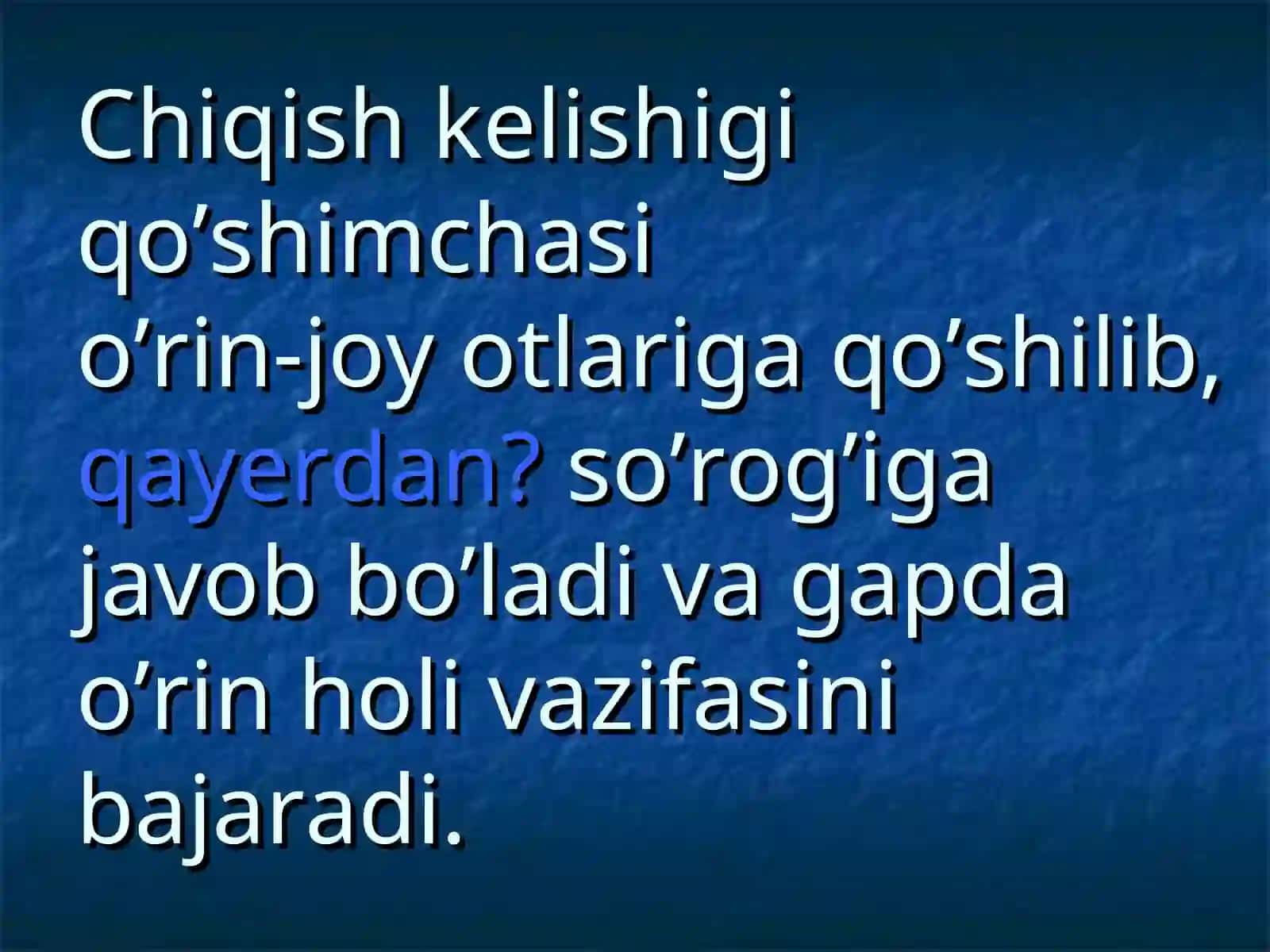 Chiqish kelishigi qo’shimchasi 2