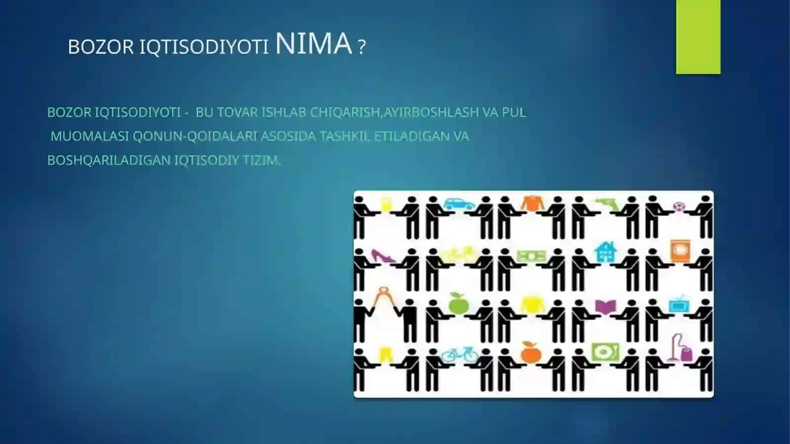 BOZOR IQTISODIYOTINING MAZMUNI VA ASOSIY BELGILARI 2
