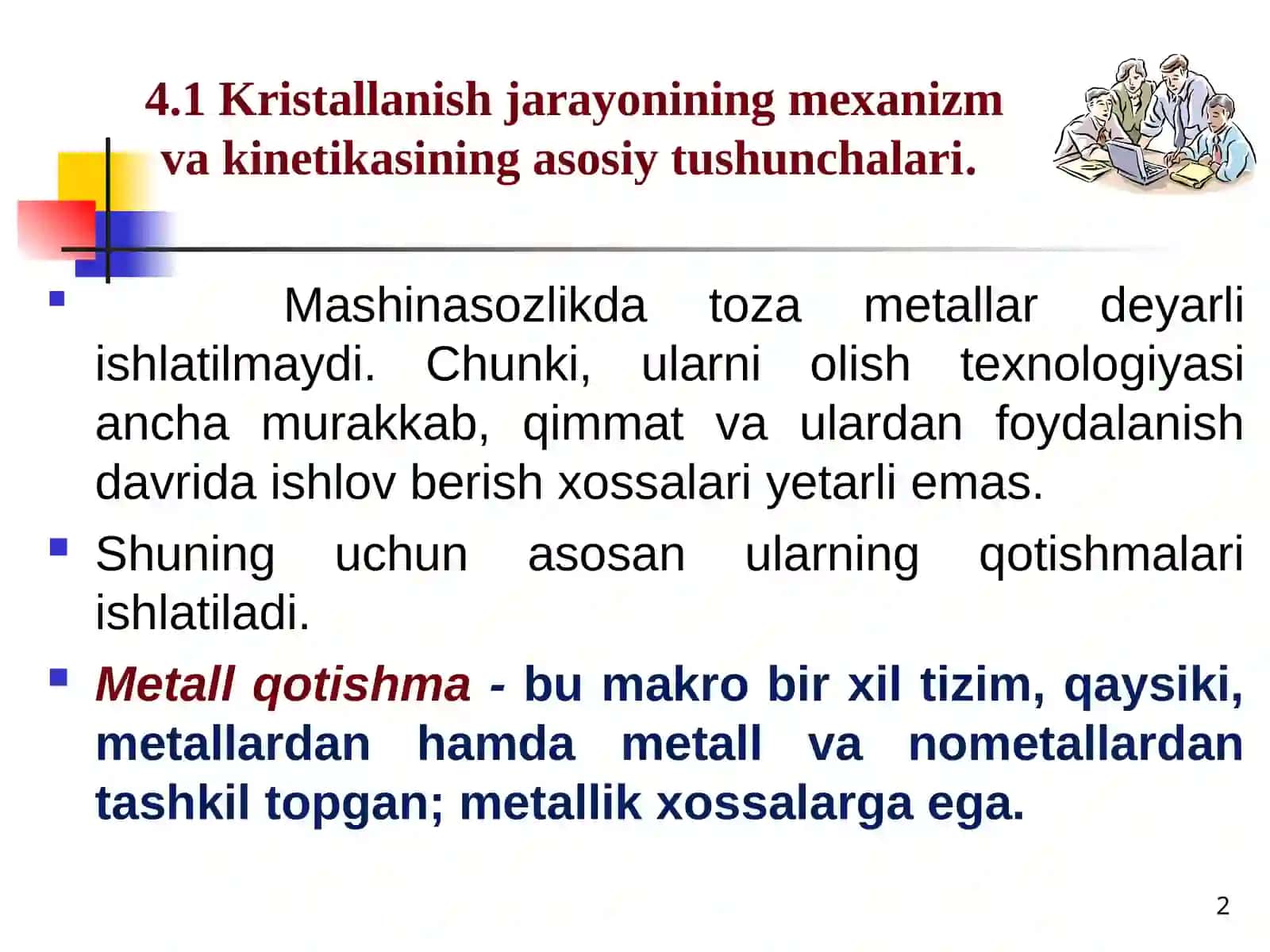METALLARNING BOG’LANISHI HAMDA ULARNING TURLI TA’SIRLAR NATIJASIDA O‘ZGARISHI 2