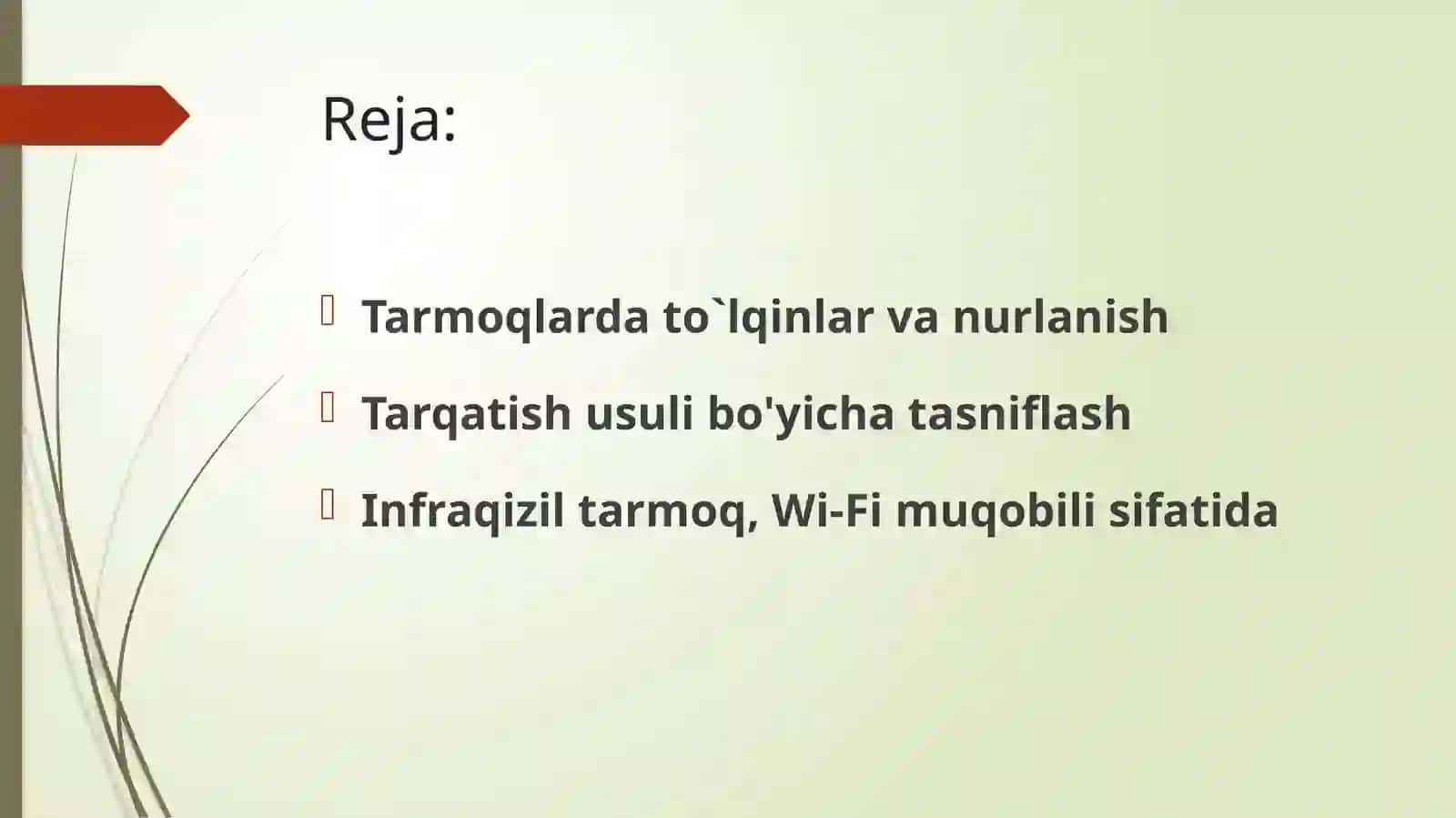 Tarmoqlarda to`lqinlar va nurlanish 2