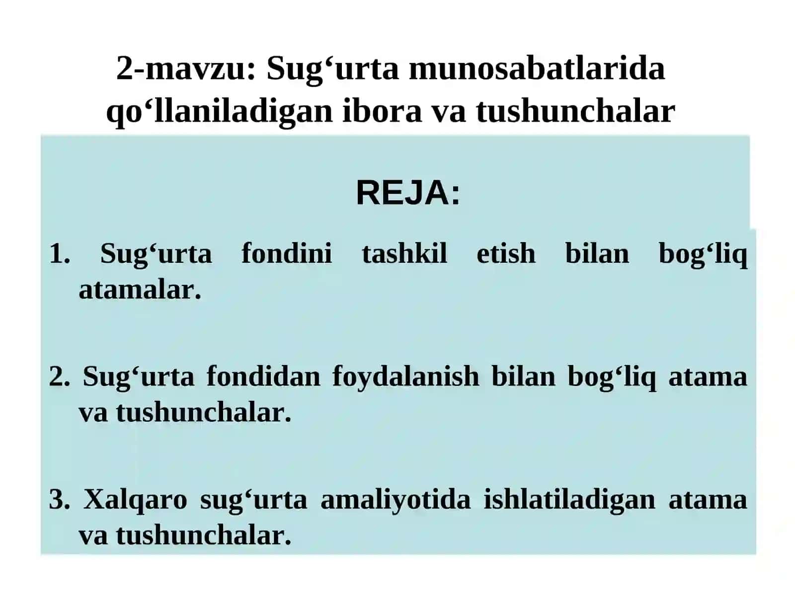Sug‘urta ishi fanidan ma’ruza taqdimoti 2