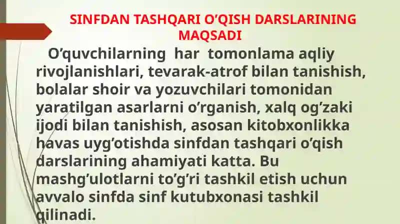 SINFDAN TASHQARI O’QISH DARSLARINING MAQSADI 2