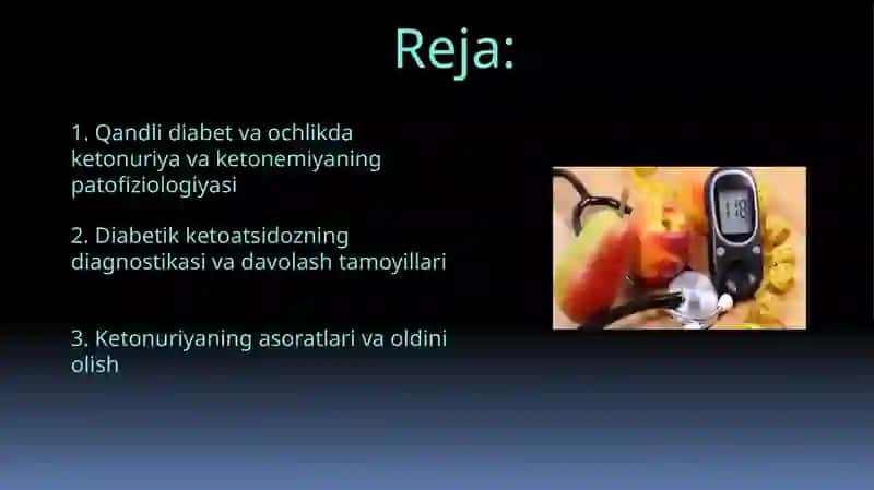 Qandli diabet va ochlikda ketonuriya va ketonemiya 2