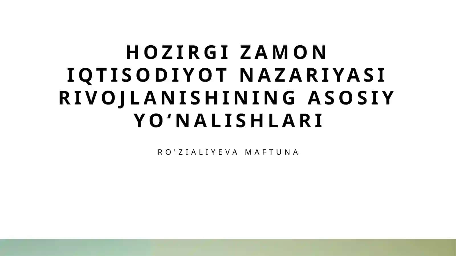 Zamonaviy iqtisodiyot nazariyasi 2