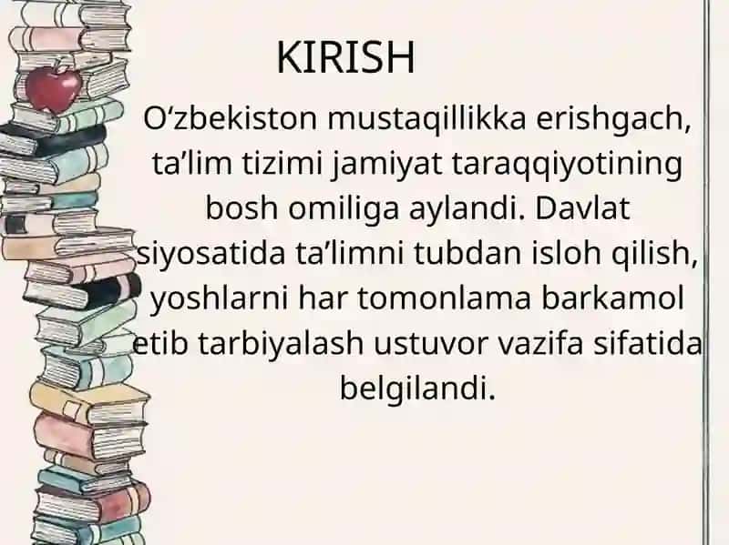 Mustaqillik yillarida O‘zbekiston ta’lim tizimi va pedagogika fanining rivojlanishi 2