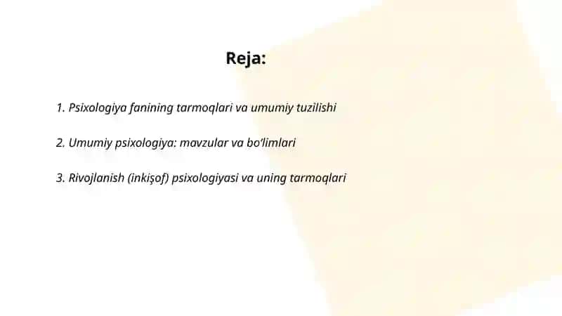 Psixologiya fanning tarmoqlari va tuzlishi 2