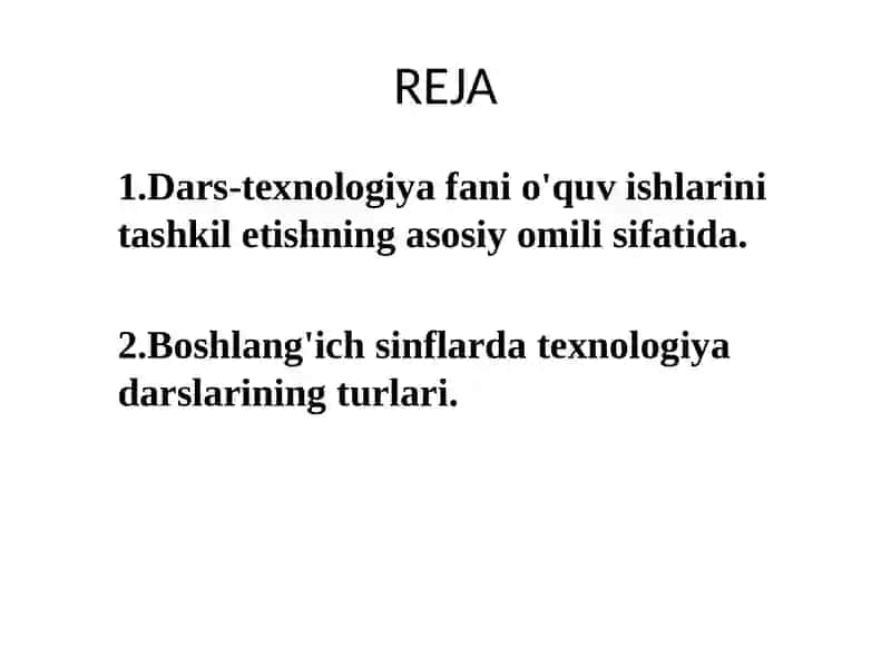 Boshlang’ich sinf texnologiya darslarining o'quv jarayonini tashkilotish 2