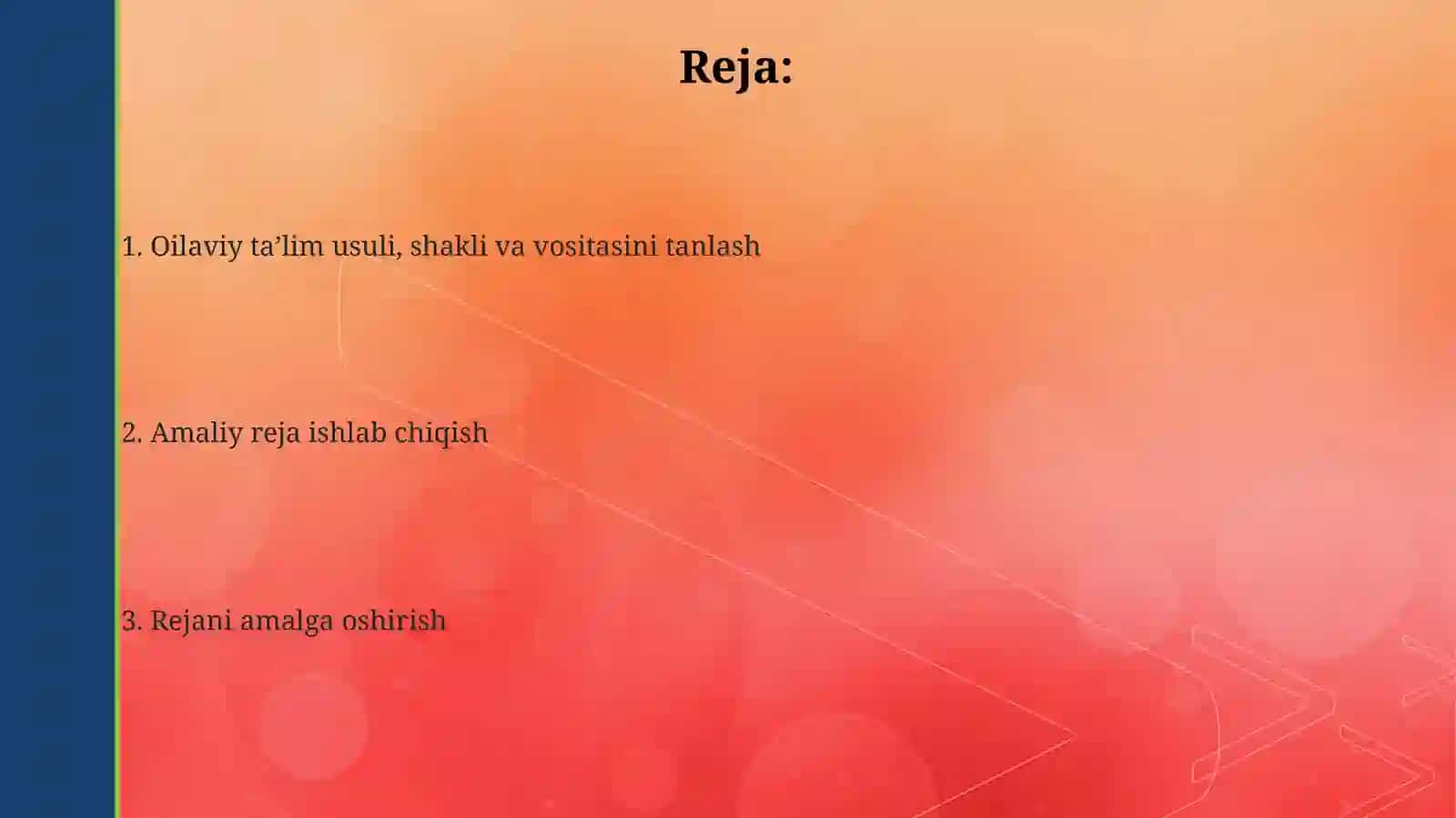Oilaviy taʼlim usuli, shakli va vositasini tanlash 2