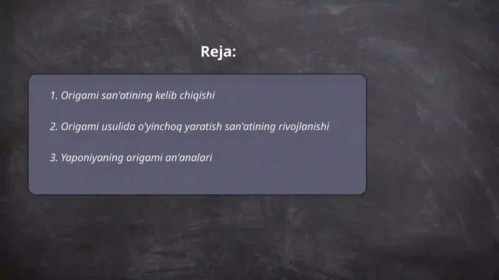 Origami san'atining rivojlanish tarixi.origami usulida oʻyinchoq yasash 2
