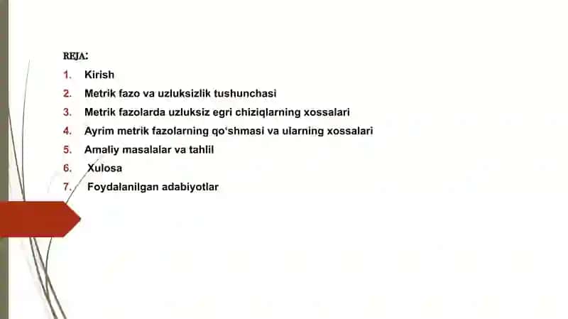 Metrik fazolarda uzluksiz egri chiziqlar. Ayrim metrik fazolarning qo`shmasi 2