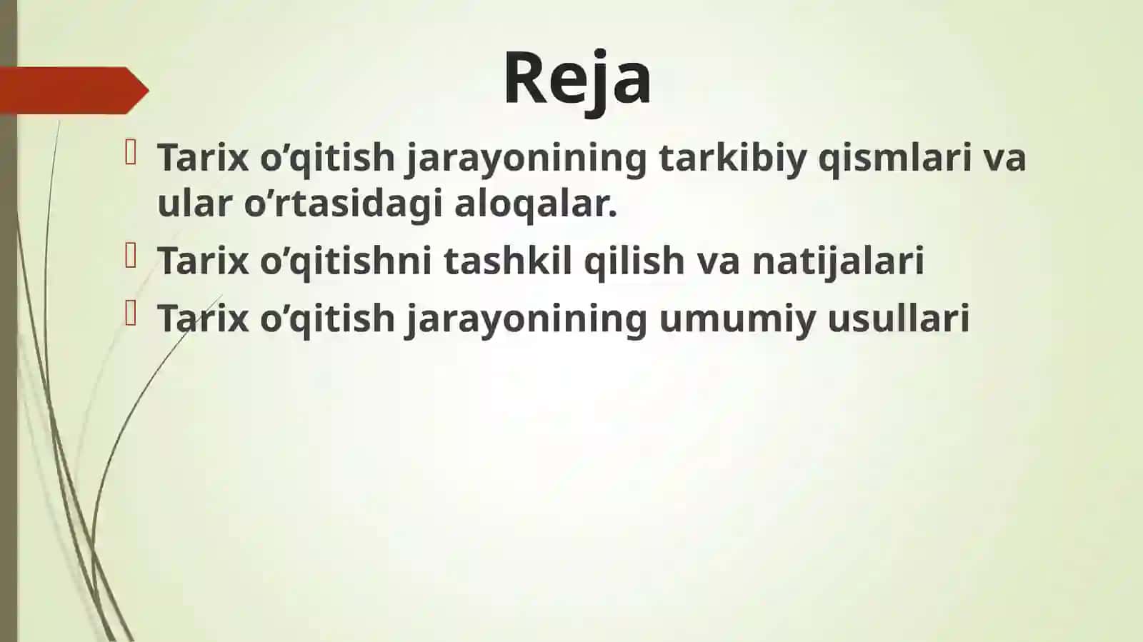 Tarix o’qitish usullari fani to’g’risida umumiy ma’lumot 2