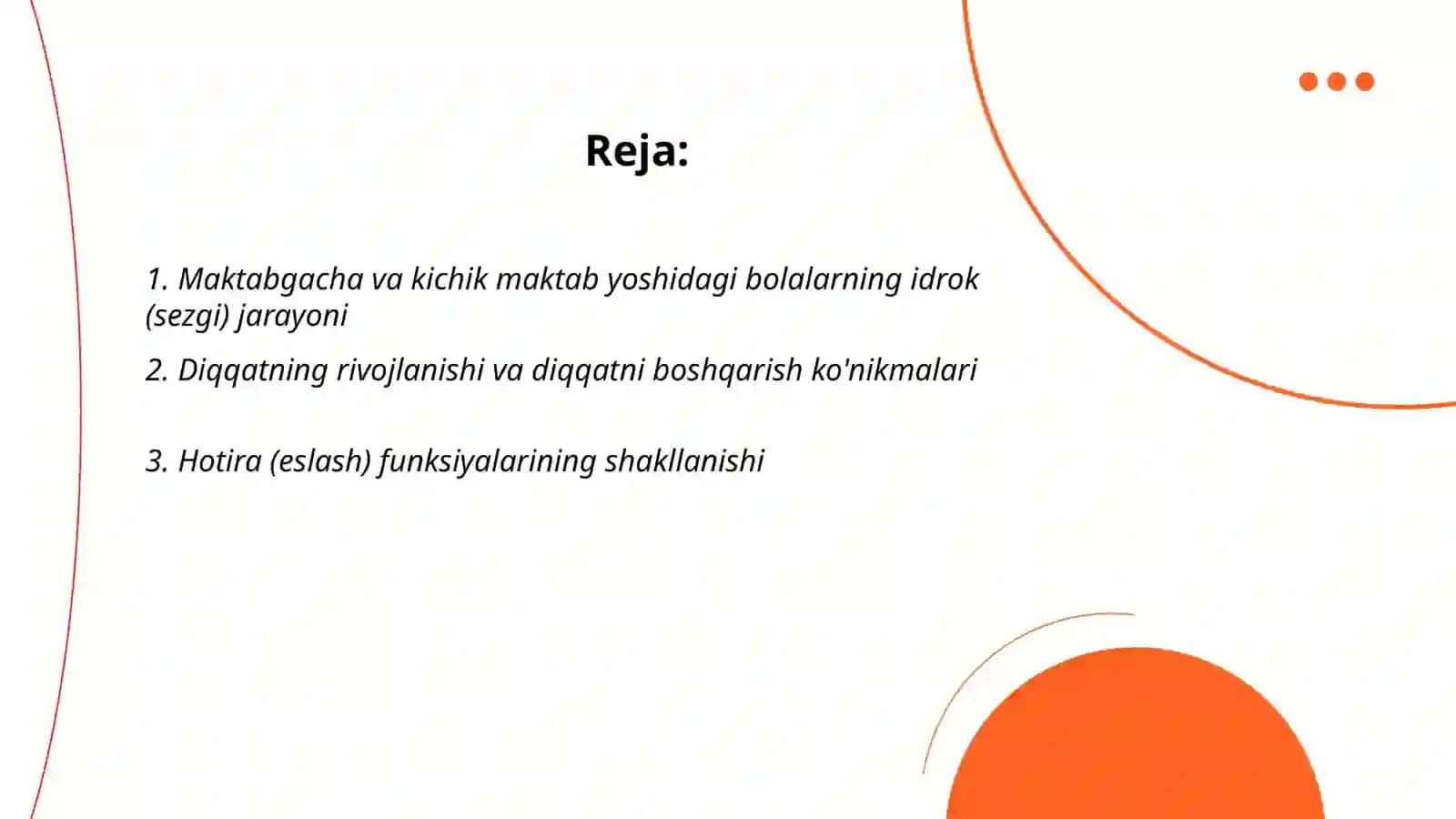 Maktabgacha va kichik maktab yoshidagi bolalarning psixologik jarayonlari 2