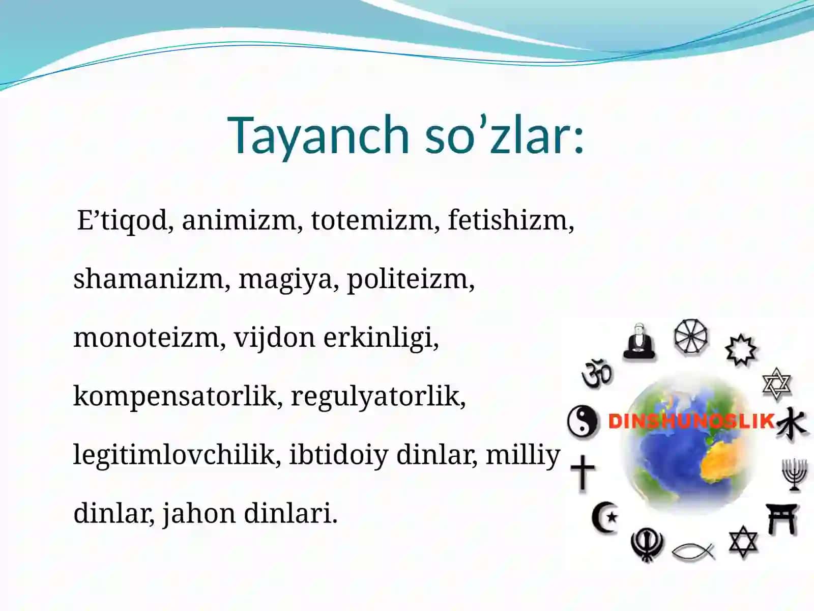 “DINSHUNOSLIK” FANIGA KIRISH. “DINSHUNOSLIK” FANINI O’QITISHNING MAQSAD VA VAZIFALARI 2