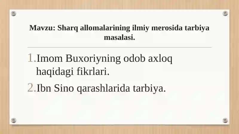 Sharq allomalarining ilmiy merosida tarbiya masalasi. 2