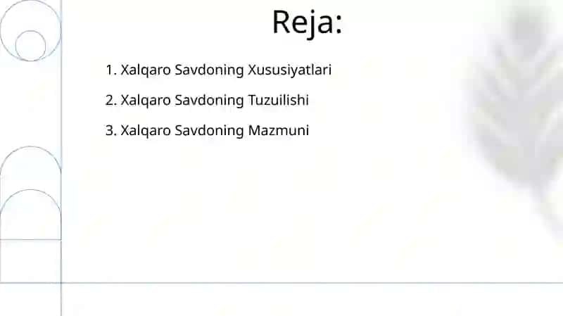 Xalqaro savdoning mazmuni, tuzilishi va xususiylatlari 2