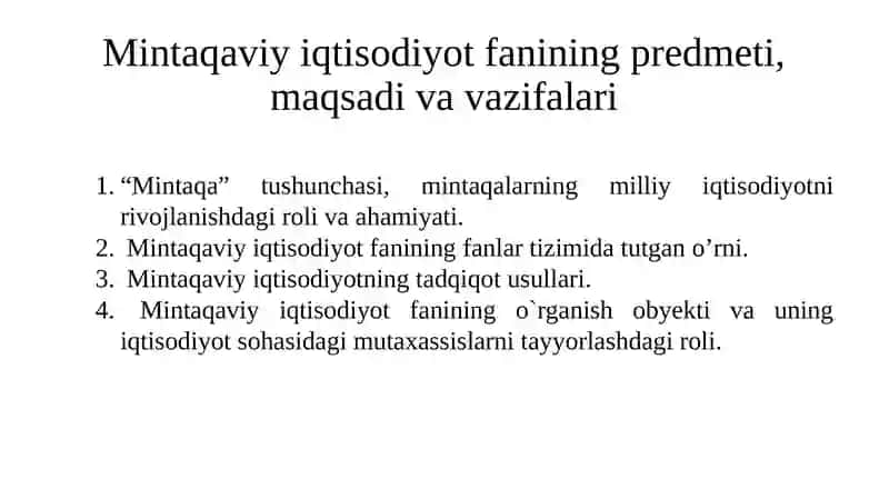 Mintaqaviy iqtisodiyot fanining predmeti, maqsadi va vazifalari 2