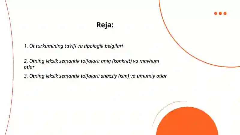 Ot turkumining ta'rifi, leksik grammatik xususiyatlari 2