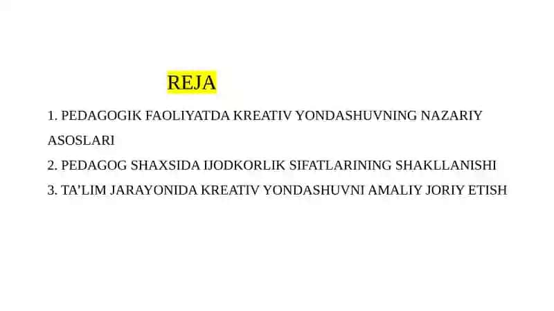 Pedagogik faoliyatga kreativ yondashuv. Pedagogning ijodkorlik sifatlari 2