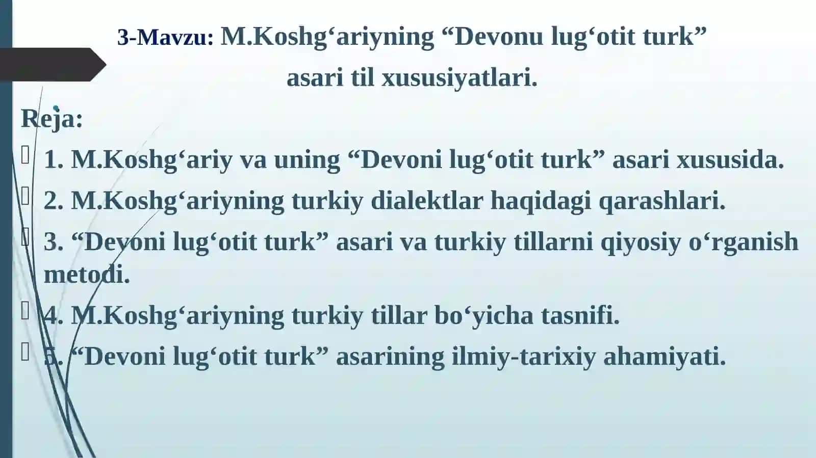 M.Koshg‘ariyning “Devonulug‘otitturk” asari til xususiyatlari 2