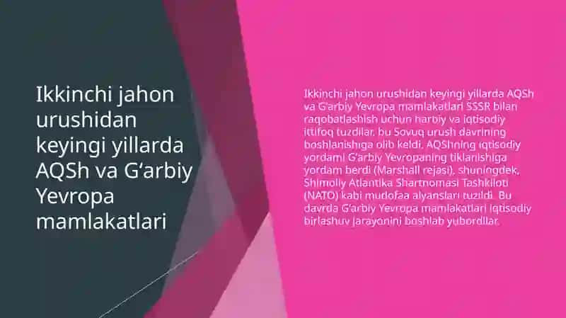 Ikkinchi jahon urushidan keyingi yillarda AQSh va Gʻarbiy Yevropa mamlakatlari 2